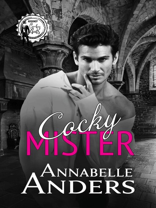 Title details for Cocky Mister by Annabelle Anders - Available